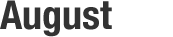 august